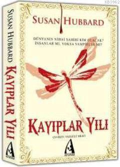 Kayıplar Yılı | Susan Hubbard | Arunas Yayıncılık