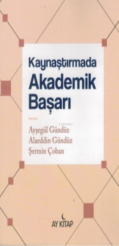 Kaynaştırmada Akademik Başarı | Ayşegül Gündüz | Ay Kitap