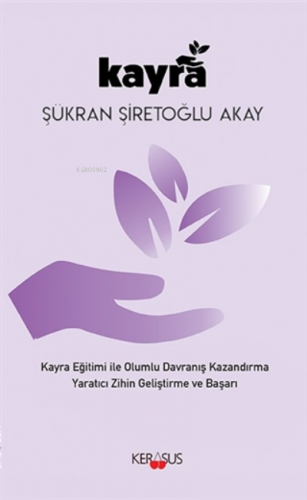 Kayra | Şükran Şiretoğlu Akay | Kerasus Yayınları