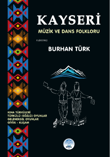 Kayseri Müzik ve Dans Folkloru | Burhan Türkşen | 2E Kitap