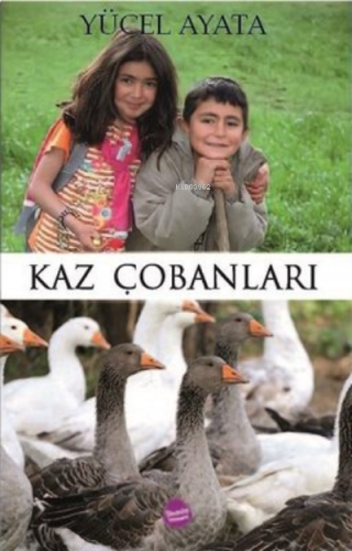 Kaz Çobanları | Yücel Ayata | Sinada Kitap