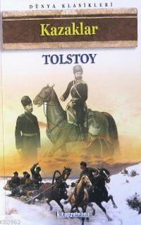 Kazaklar | Lev Nikolayeviç Tolstoy | Kitapzamanı