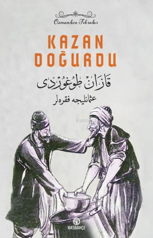 Kazan Doğurdu;Osmanlıca Nasreddin Hoca Fıkraları | Yasin Odabaşı | Has