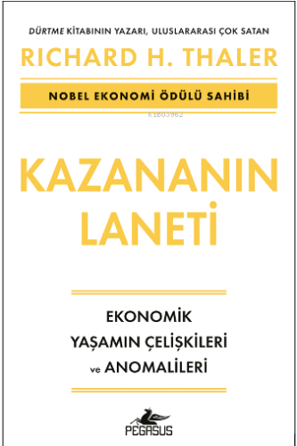 Kazananın Laneti ;Ekonomik Yaşamın Çelişkileri Ve Anomalileri | Richar