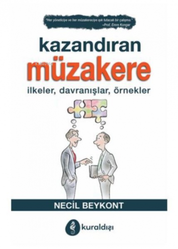 Kazandıran Müzakere İlkeler, Davranışlar, Örnekler | Necil Beykont | K