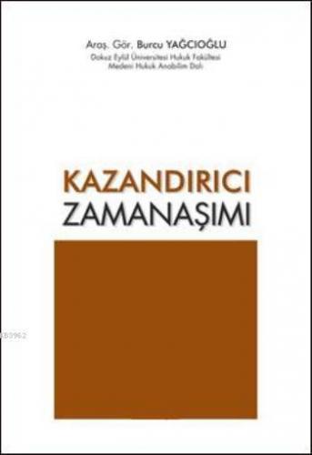 Kazandırıcı Zamanaşımı | Burcu Yağcıoğlu | Vedat Kitapçılık