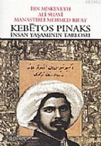 Kebetos Pinaks İnsan Yaşamının Tablosu | İbn Miskeveyh | Çizgi Kitabev