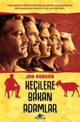 Keçilere Bakan Adamlar | Jon Ronson | Pegasus Yayıncılık