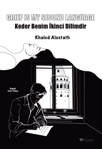 Keder Benim İkinci Dilimdir ;Grief Is My Second Language | Khaled Alos