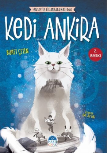 Kedi Ankira | Buket Çetin | Martı Çocuk Yayınları