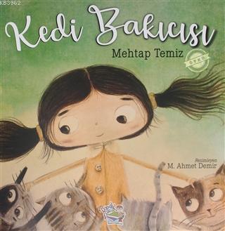 Kedi Bakıcısı | Mehtap Temiz | Parmak Çocuk Yayınları