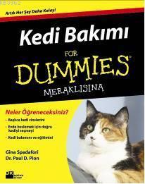 Kedi Bakımı For Dummies Meraklısına | Gina Spadafori | Doğan Kitap