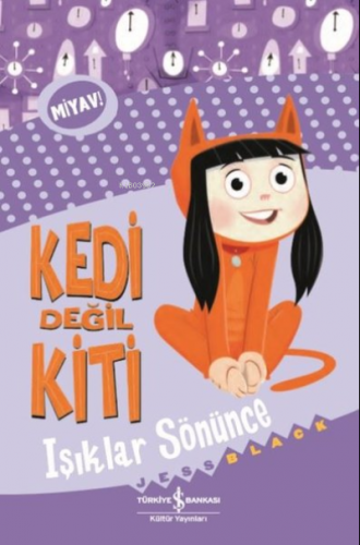 Kedi Değil Kiti - Işıklar Sönünce | Jess Black | Türkiye İş Bankası Kü