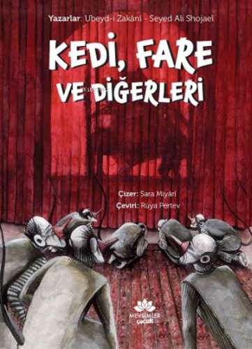 Kedi, Fare ve Diğerleri | Seyed Ali Shojaei | Mevsimler Kitap