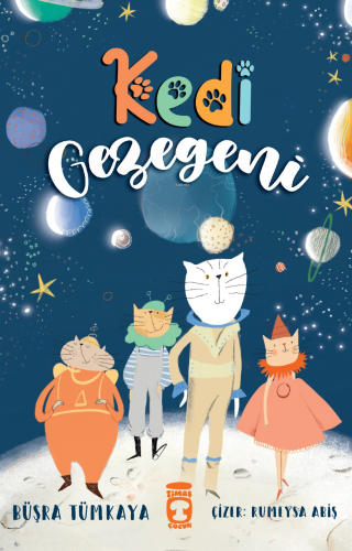 Kedi Gezegeni | Büşra Tümkaya | Timaş Çocuk