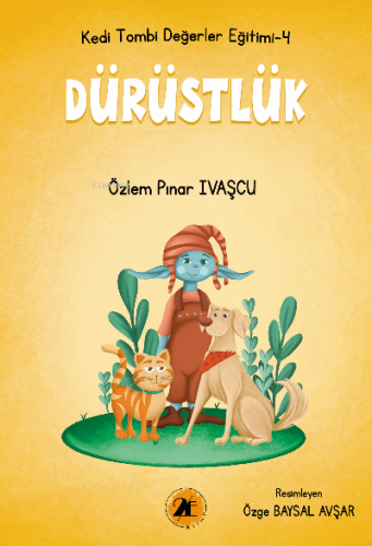 Kedi Tombi- Dürüstlük | Özlem Pınar Ivaşçu | 2E Kitap