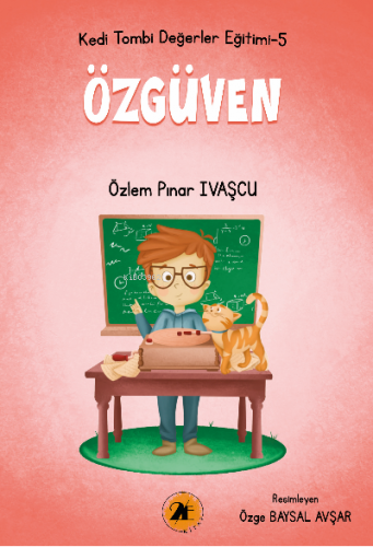 Kedi Tombi-Özgüven | Özlem Pınar Ivaşçu | 2E Kitap