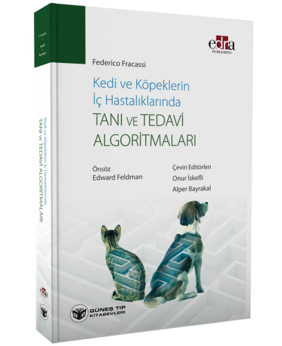 Kedi ve Köpeklerin İç Hastalıklarında Tanısal ve Terapötik Algoritmala