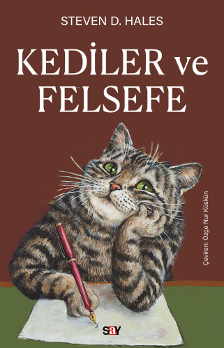 Kediler ve Felsefe | Steven D. Hales | Say Yayınları