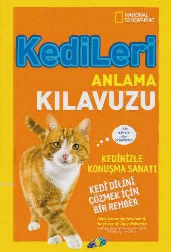 Kedileri Anlama Kılavuzu; National Geographic Kids | Aline Alexander N