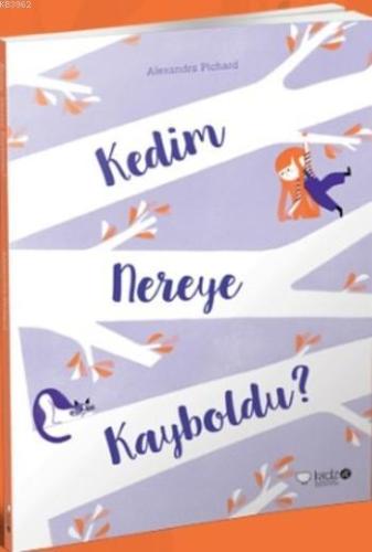 Kedim Nereye Kayboldu ? | Alexandra Pichard | Redhouse Kidz / Sev Matb