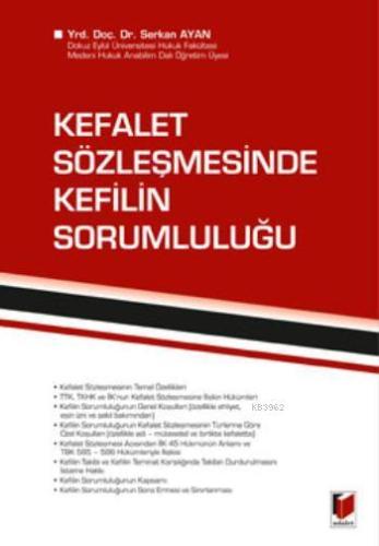 Kefalet Sözleşmesinde Kefilin Sorumluluğu | Serkan Ayan | Adalet Yayın