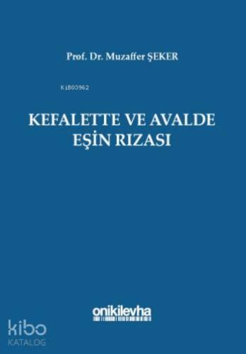 Kefalette ve Avalde Eşin Rızası | Muzaffer Şeker | On İki Levha Yayınc