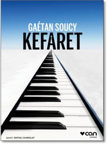 Kefaret | Gaetan Soucy | Can Yayınları