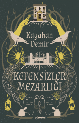 Kefensizler Mezarlığı | Kayahan Demir | Portakal Kitap