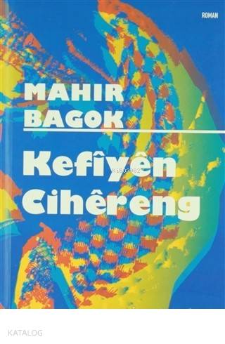 Kefıyen Cihereng | Mahir Bagok | Lis Basın Yayın