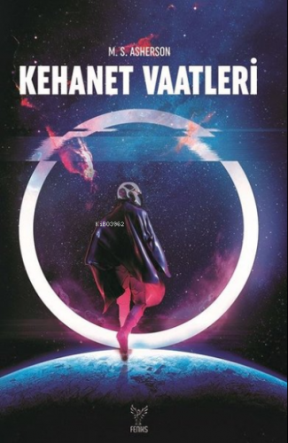 Kehanet Vaatleri | M. S. Asherson | Feniks Kitap