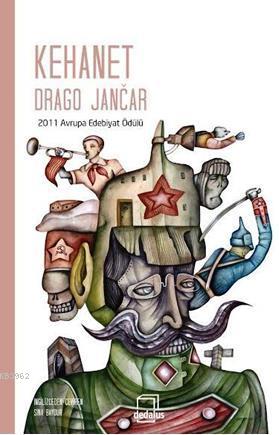 Kehanet | Drago Jancar | Dedalus Kitap