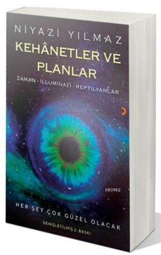 Kehanetler ve Planlar; Zaman, İlluminati, Reptilyanlar | Niyazi Yılmaz