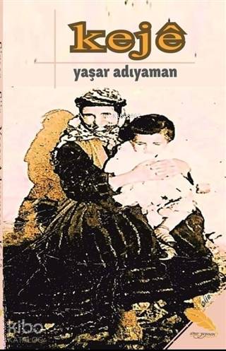 Keje | Yaşar Adıyaman | Simer Yayıncılık