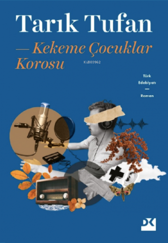 Kekeme Çocuklar Korosu | Tarık Tufan | Doğan Kitap