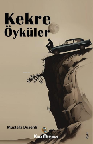 Kekre Öyküler | Mustafa Düzenli | Kitap Müptelası Yayınları