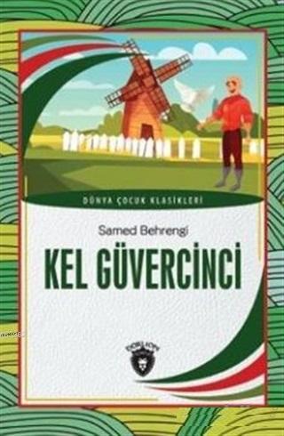 Kel Güvercinci | Samed Bahrengi | Dorlion Yayınevi