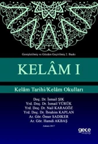 Kelam I; Kelam Tarihi - Kelam Okulları | İbrahim Kaplan | Gece Kitaplı