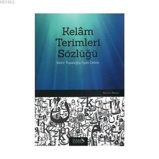 Kelam Terimleri Sözlüğü | Bekir Topaloğlu | İSAM (İslam Araştırmaları 