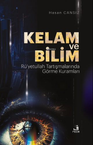 Kelam Ve Bilim | Hasan Cansız | Fecr Yayınları