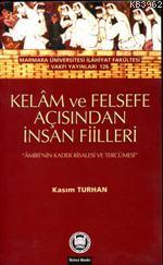 Kelam ve Felsefe Açısından İnsan Fiilleri; Amiri'nin Kader Risalesi | 