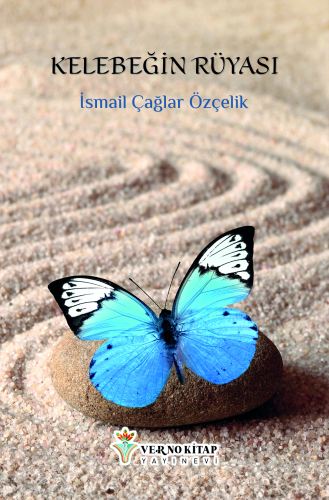 Kelebeğin Rüyası | İsmail Çağlar Özçelik | Verno Kitap