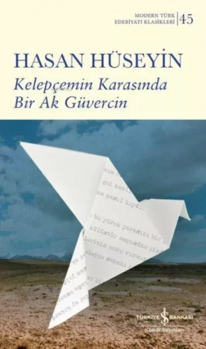 Kelepçemin Karasında Bir Ak Güvercin | Hasan Hüseyin | Türkiye İş Bank