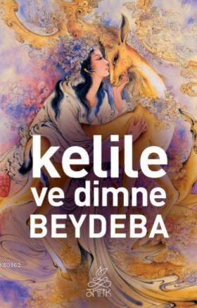 Kelile ve Dimne | Beydeba | Antik Yayınları