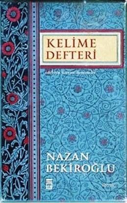 Kelime Defteri | Nazan Bekiroğlu | Timaş Yayınları