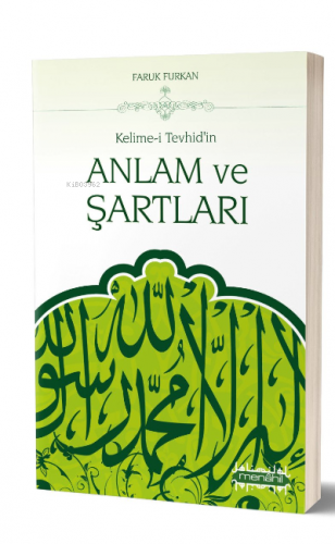 Kelime-i Tevhid'in Anlam ve Şartları | Faruk Furkan | Menahil Kitap