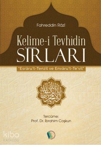 Kelime-i Tevhidin Sırları | Fahreddin Razi | Erkam Yayınları - (Kampan