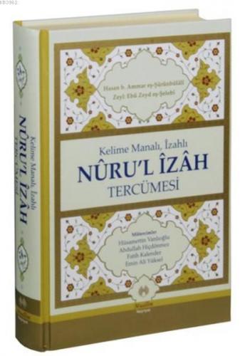 Kelime Manalı, İzahlı Nuru'l İzah Tercümesi | Zeyl Ebu Zeyd eş- Şelebi