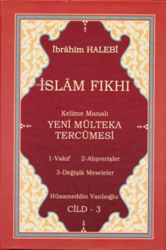 Kelime Manalı Yeni Mülteka Tercümesi 3.Cilt | Hüsamettin Vanlıoğlu | Y