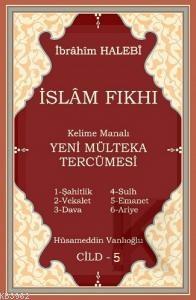 Kelime Manalı Yeni Mülteka Tercümesi 5.Cilt | İbrahim Halebi | Yasin Y